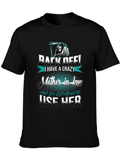Crazy Mother-in-Law T-Shirt