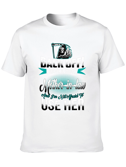 Crazy Mother-in-Law T-Shirt