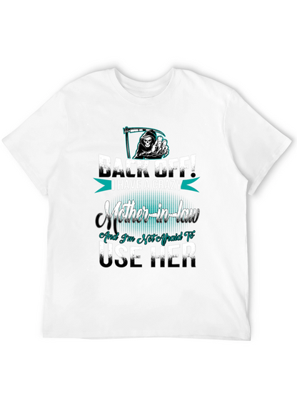 Crazy Mother-in-Law T-Shirt