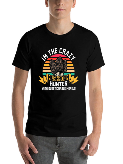 Crazy Mushroom Hunter T-Shirt