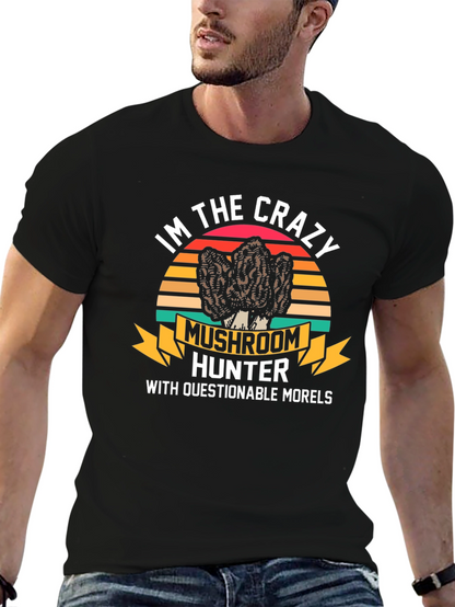 Crazy Mushroom Hunter T-Shirt