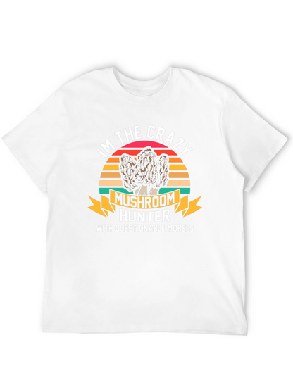 Crazy Mushroom Hunter T-Shirt