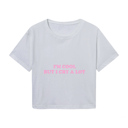 I¡¯m Cool But I Cry A Lot Soft Mood Grey Crop Top
