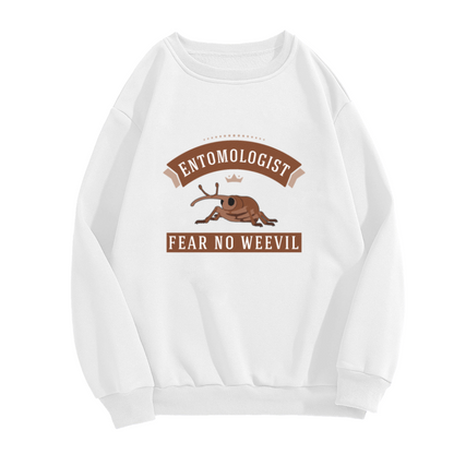 Entomologist Fear No Weevil Bug Lover Crewneck Sweatshirt Insect Themed Graphic Pullover