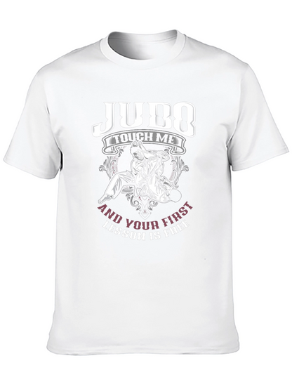 Judo Touch Me Funny Martial Arts T-Shirt