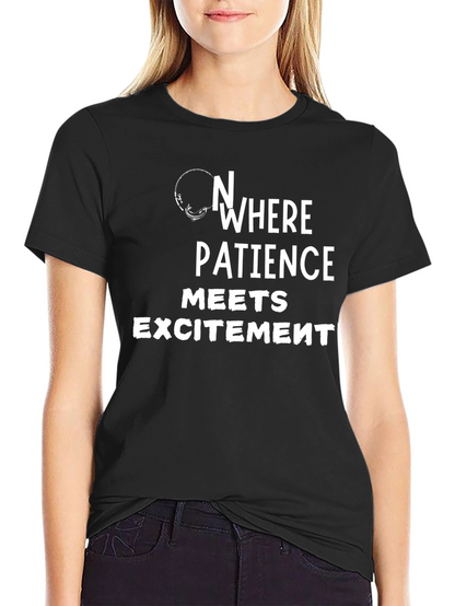 Nowhere Patience Meets Excitement Black T-Shirt