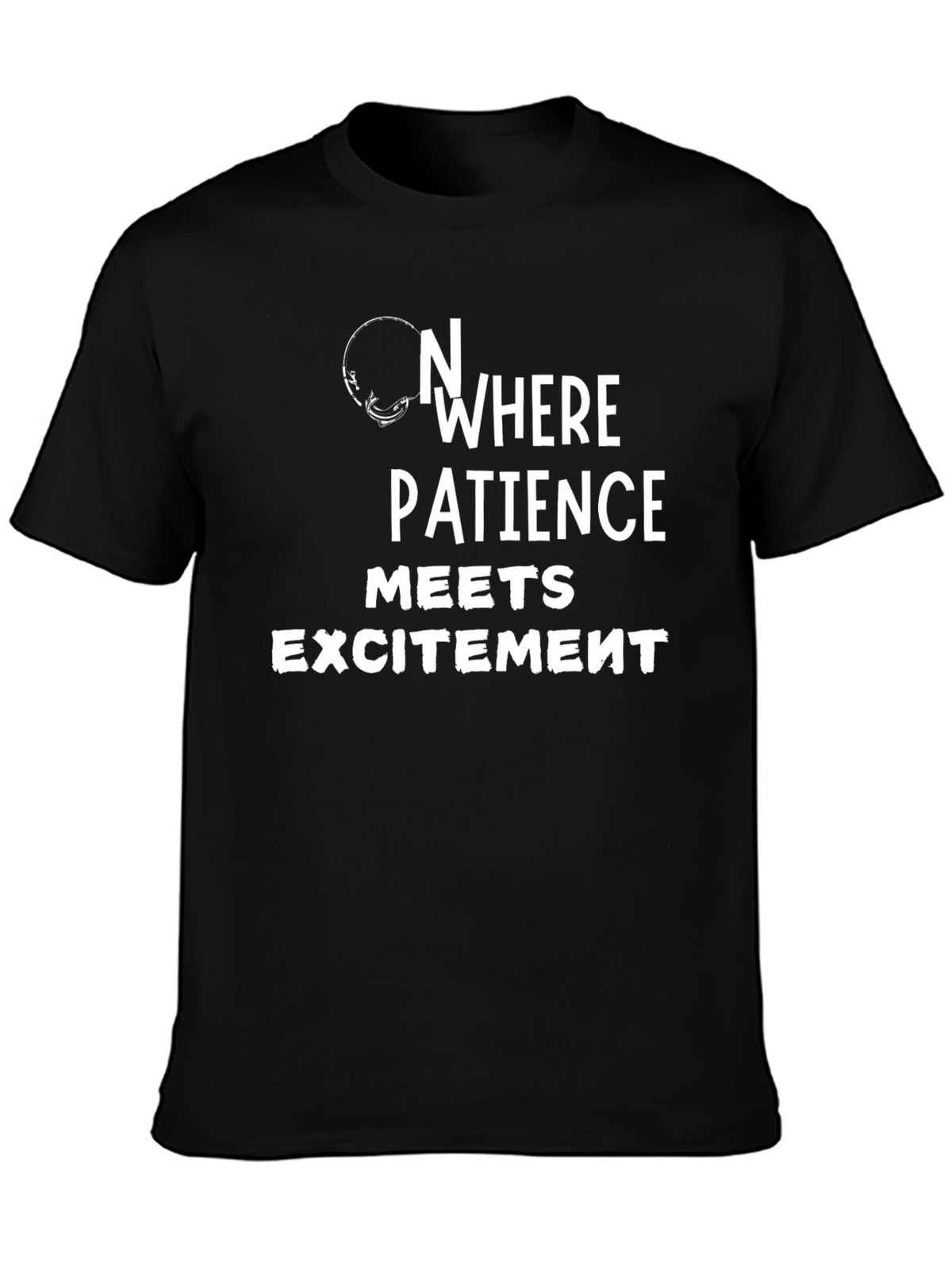 Nowhere Patience Meets Excitement Black T-Shirt