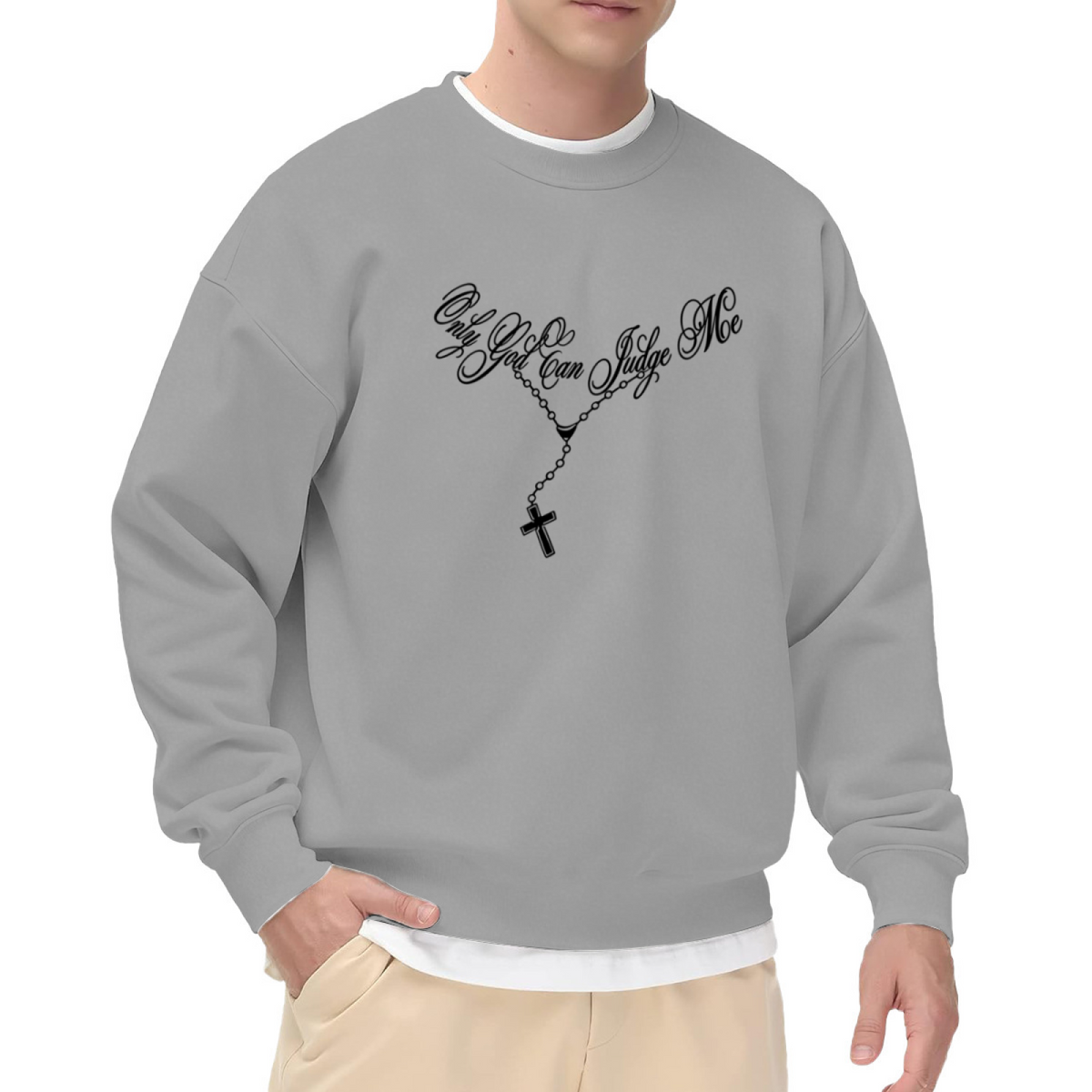 Only God Can Judge Me Cross Rosary Crewneck Sweatshirt