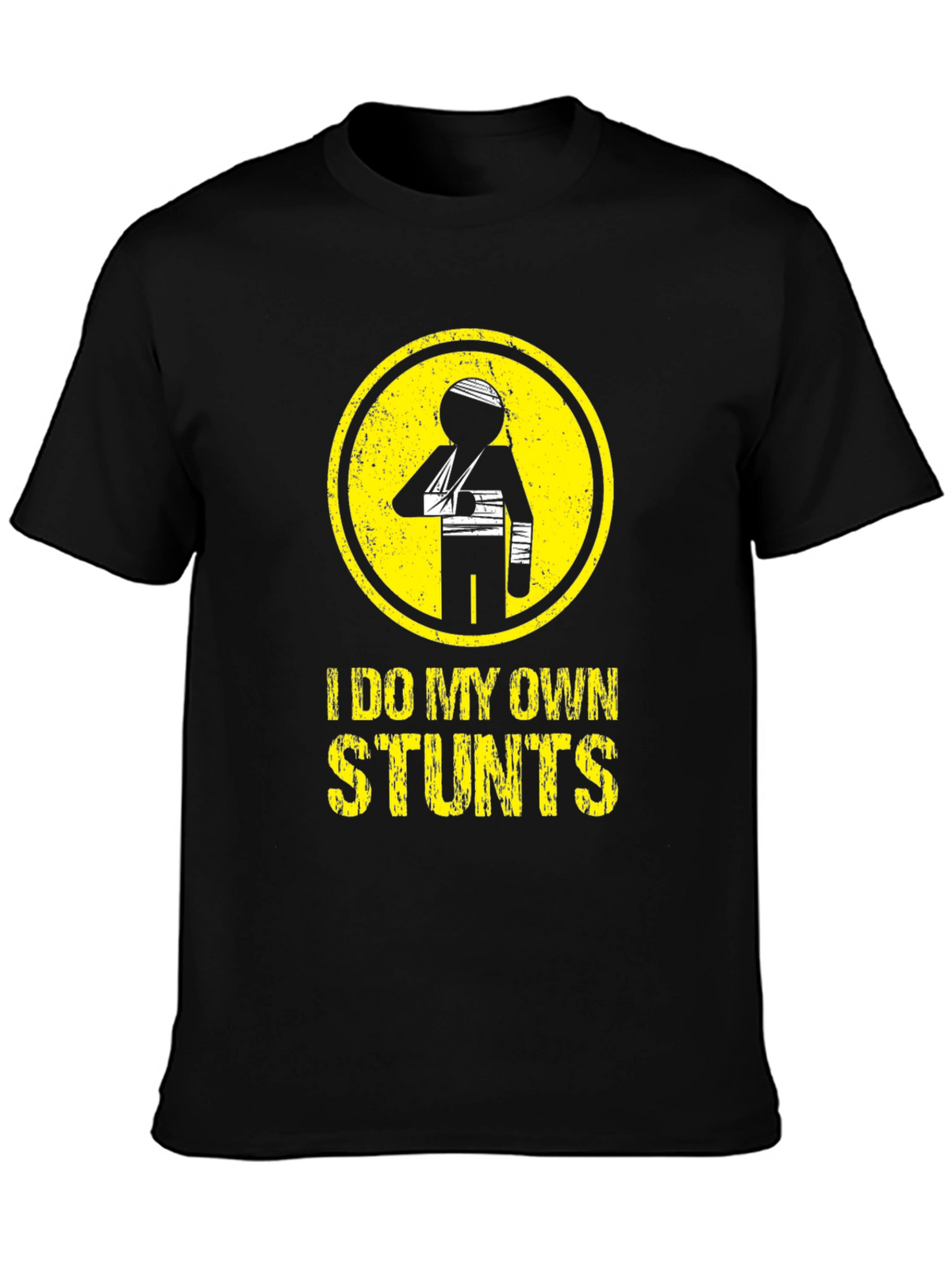 I Do My Own Stunts T-Shirt