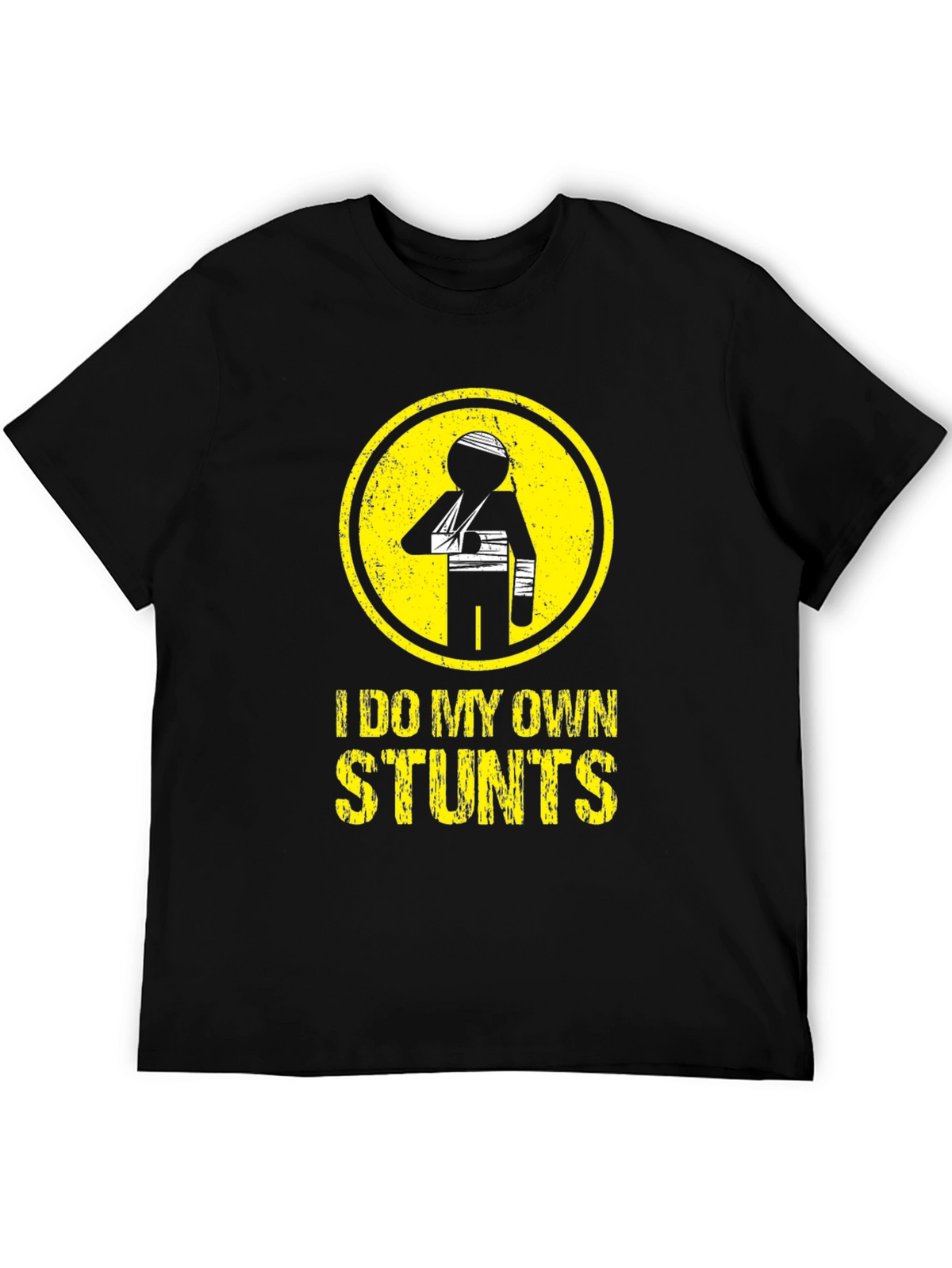 I Do My Own Stunts T-Shirt