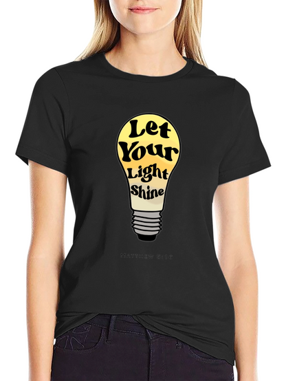 Let Your Light Shine T-Shirt - Matthew 5:16