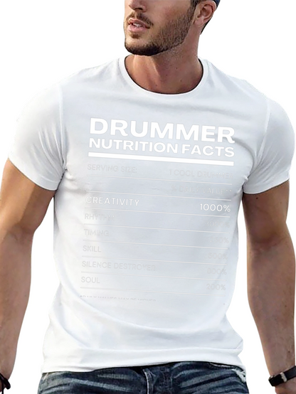 Drummer Nutrition Facts T-Shirt