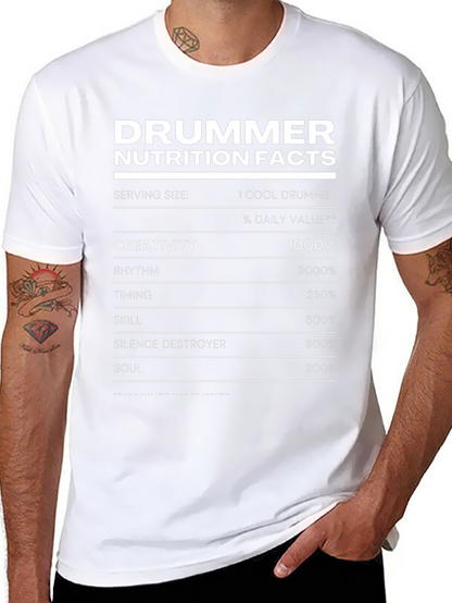 Drummer Nutrition Facts T-Shirt