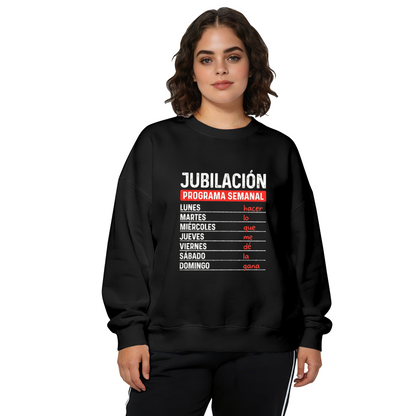 Funny Spanish Retirement Weekly Schedule Crewneck Sweatshirt