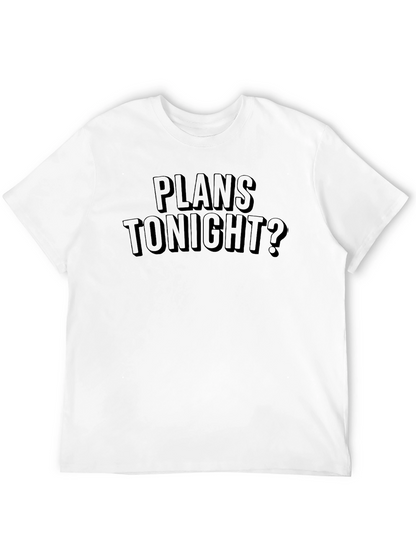 Plans Tonight? Graphic Print Tee - Black T-Shirt