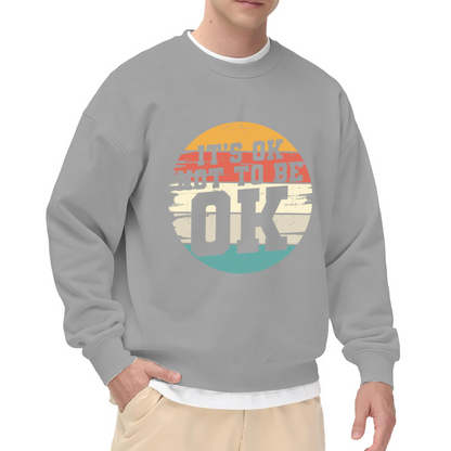 It¡¯s Ok Not To Be Ok Retro Sunset Mental Health Awareness Sweatshirt