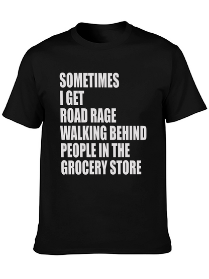 Road Rage Grocery Store Humor Tee