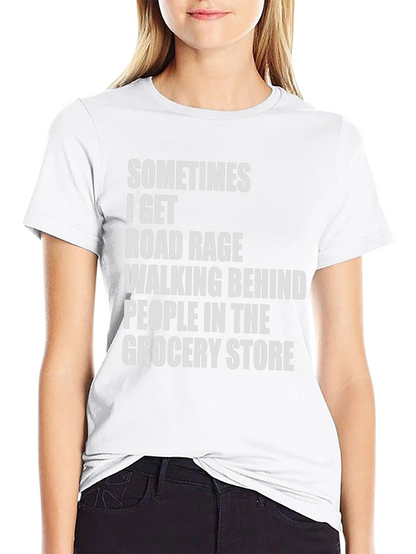 Road Rage Grocery Store Humor Tee