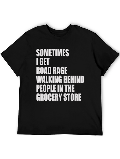 Road Rage Grocery Store Humor Tee