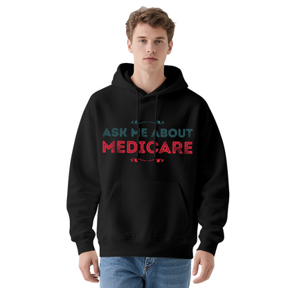 Ask Me About Medicare Vintage Text White Hoodie, Comfort Daily Unisex Top