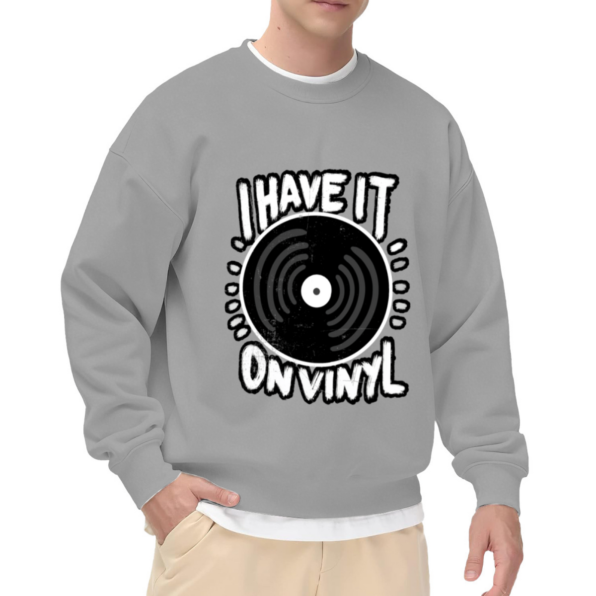 I Have It On Vinyl Retro Record Music Lover Crewneck Sweatshirt