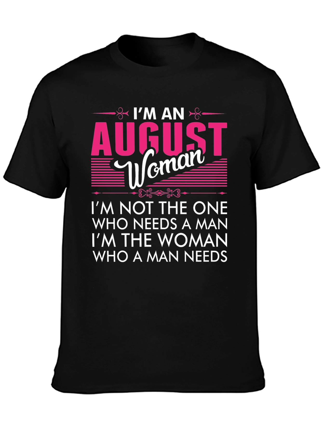 August Woman Graphic Tee - Birthday Gift
