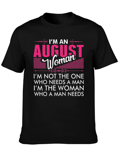 August Woman Graphic Tee - Birthday Gift