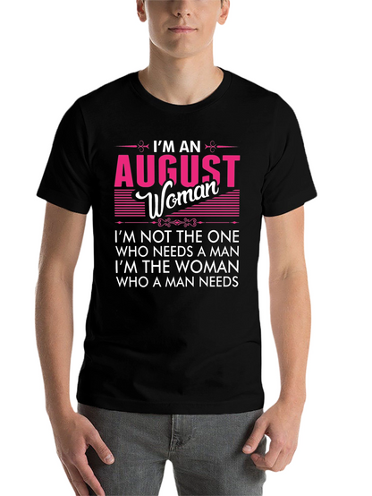 August Woman Graphic Tee - Birthday Gift