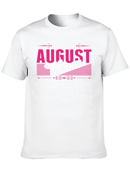 August Woman Graphic Tee - Birthday Gift