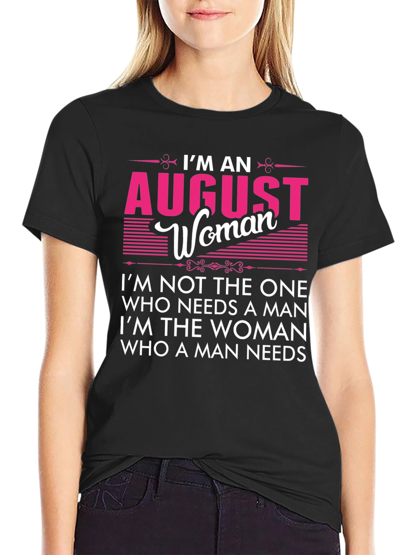 August Woman Graphic Tee - Birthday Gift