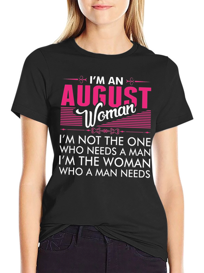 August Woman Graphic Tee - Birthday Gift