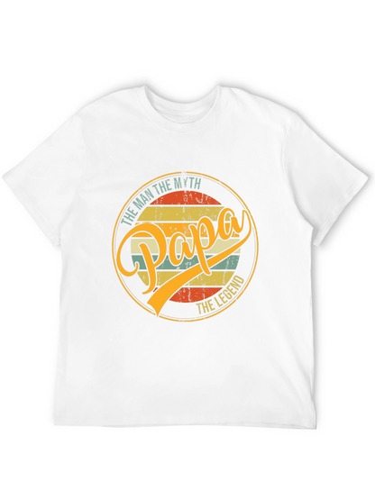 Papa The Man The Myth The Legend T-Shirt