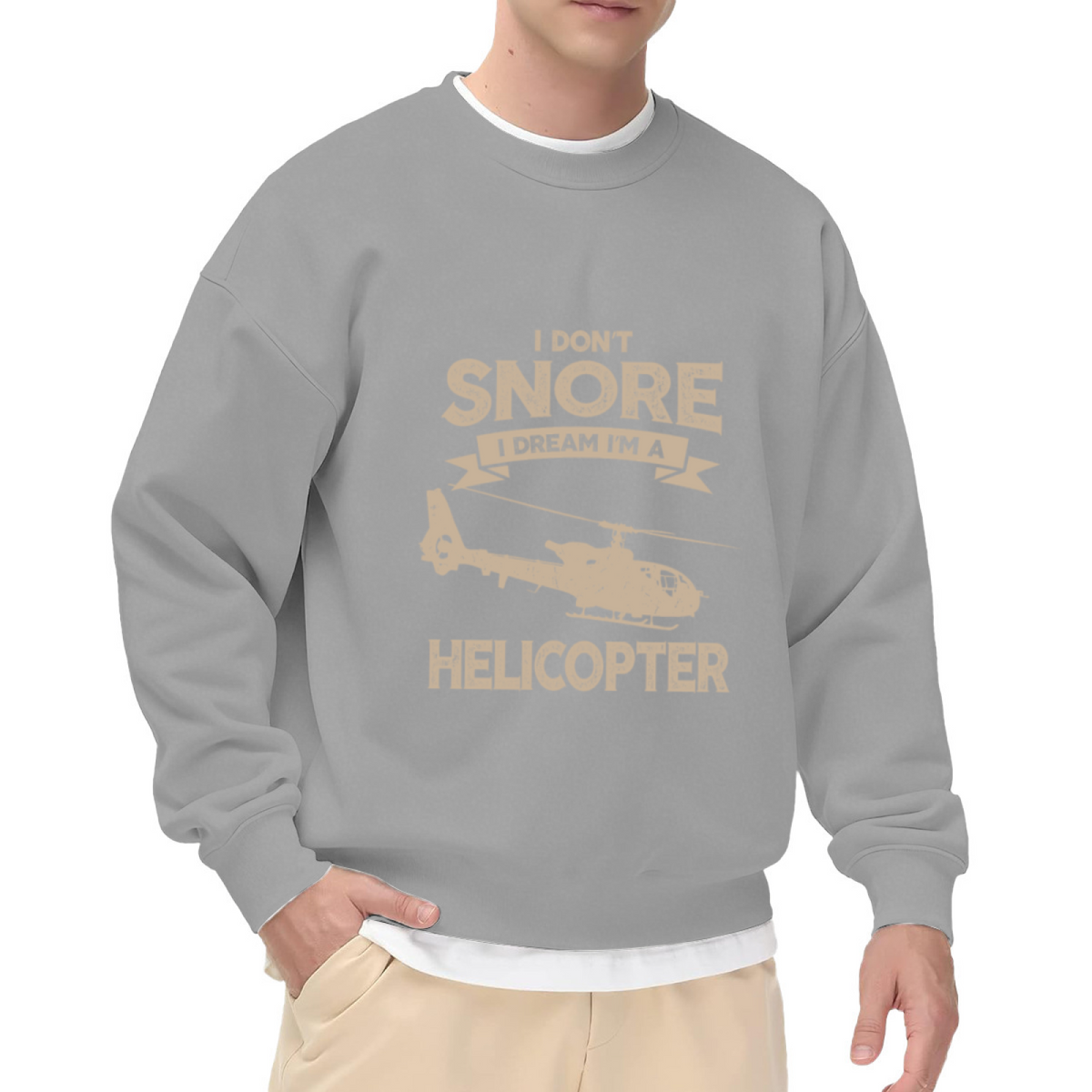 I Don't Snore I Dream I'm A Helicopter Funny Humor Crewneck Sweatshirt