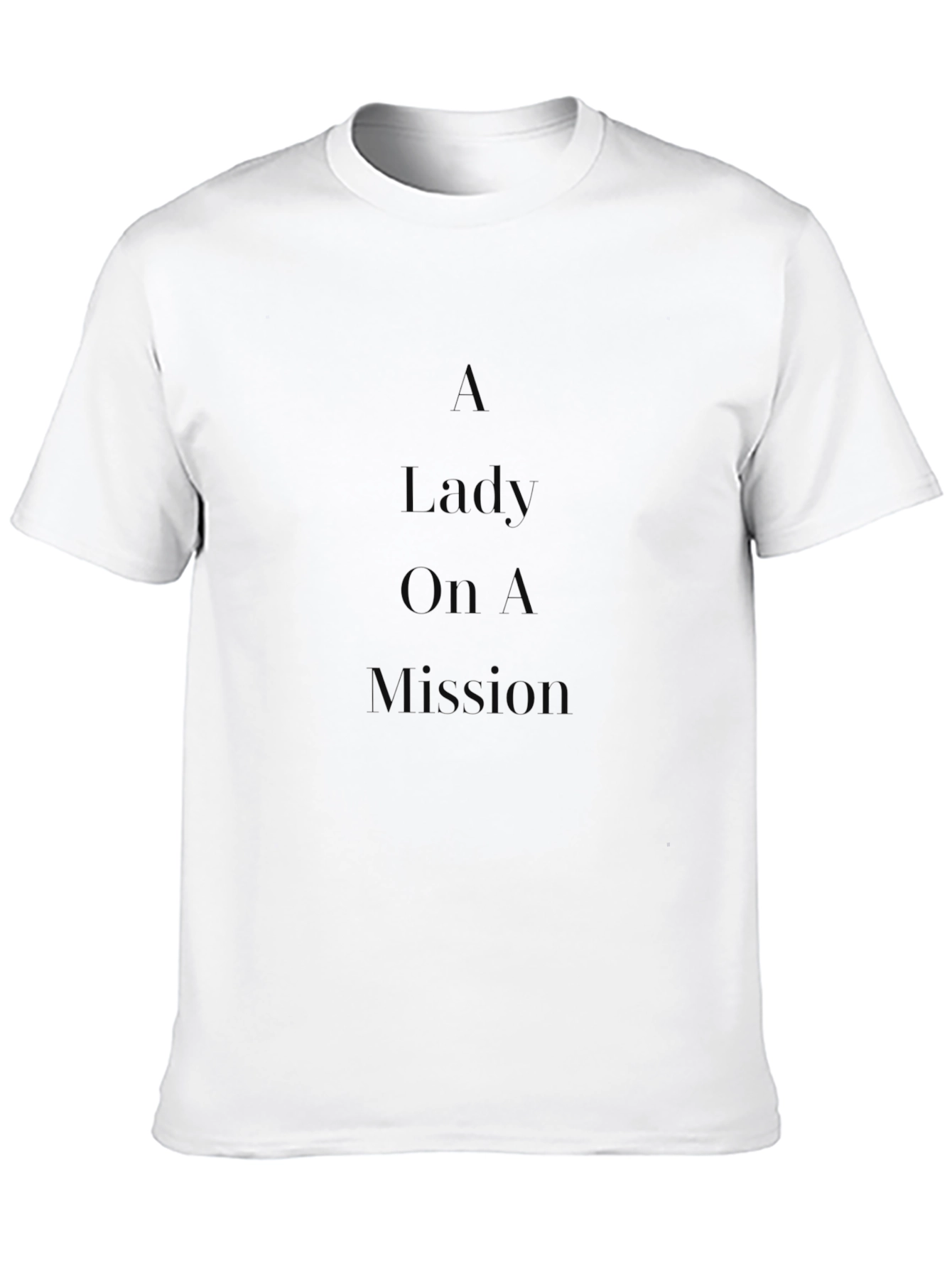 A Lady On A Mission Black T-Shirt