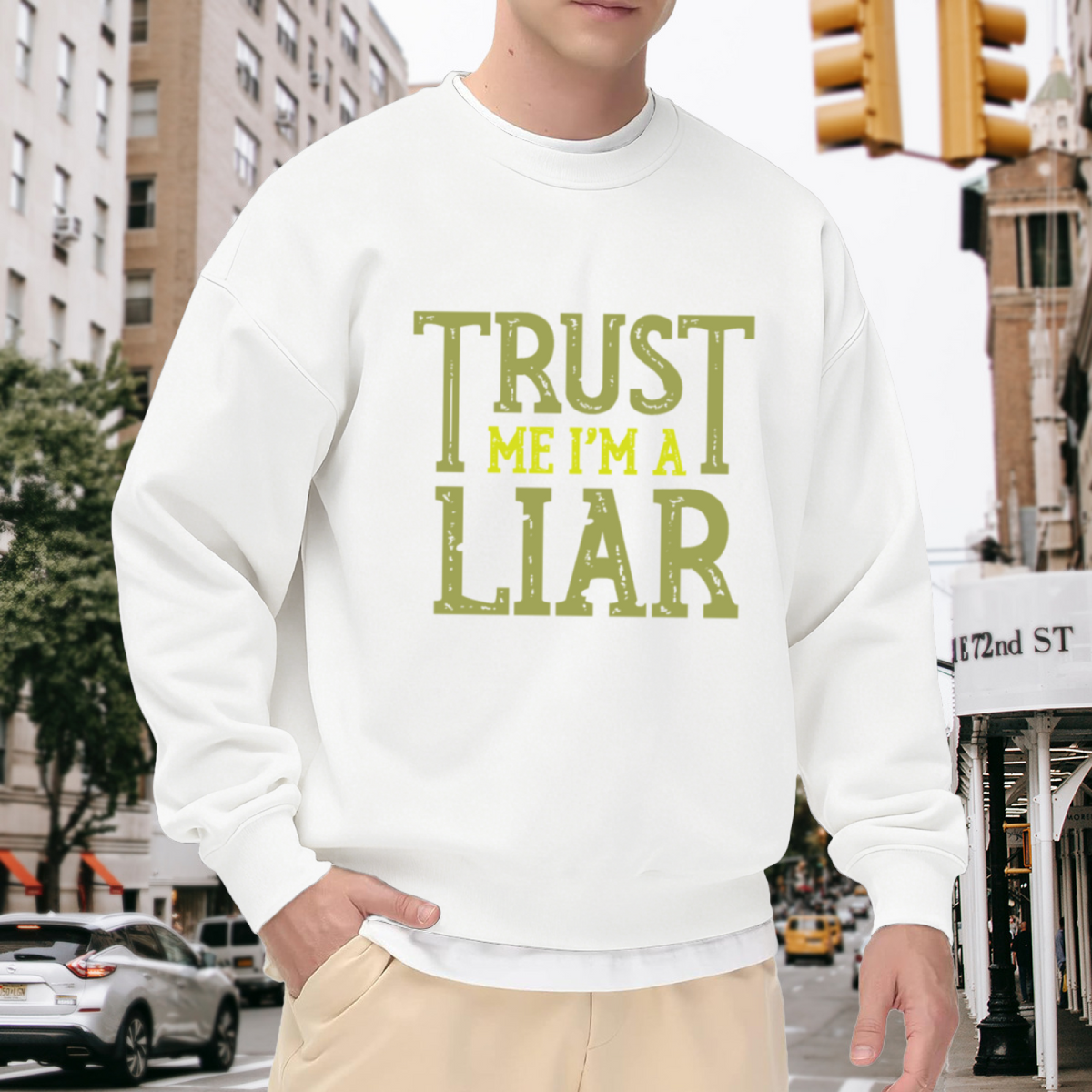 Trust Me I'm A Liar Sarcastic Humor Quote Crewneck Sweatshirt
