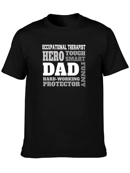 Occupational Therapist Dad T-Shirt - Hero Smart Funny