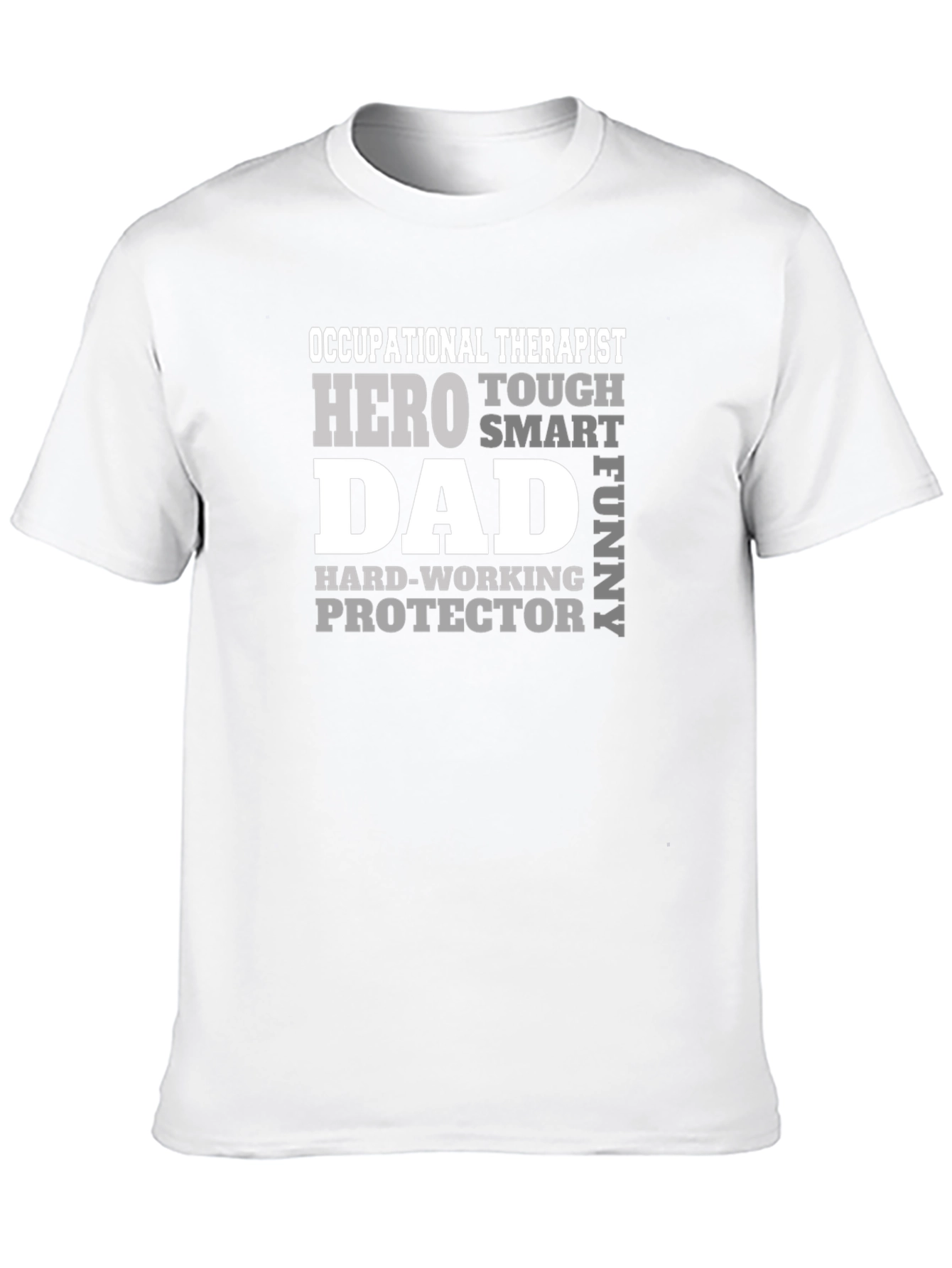 Occupational Therapist Dad T-Shirt - Hero Smart Funny