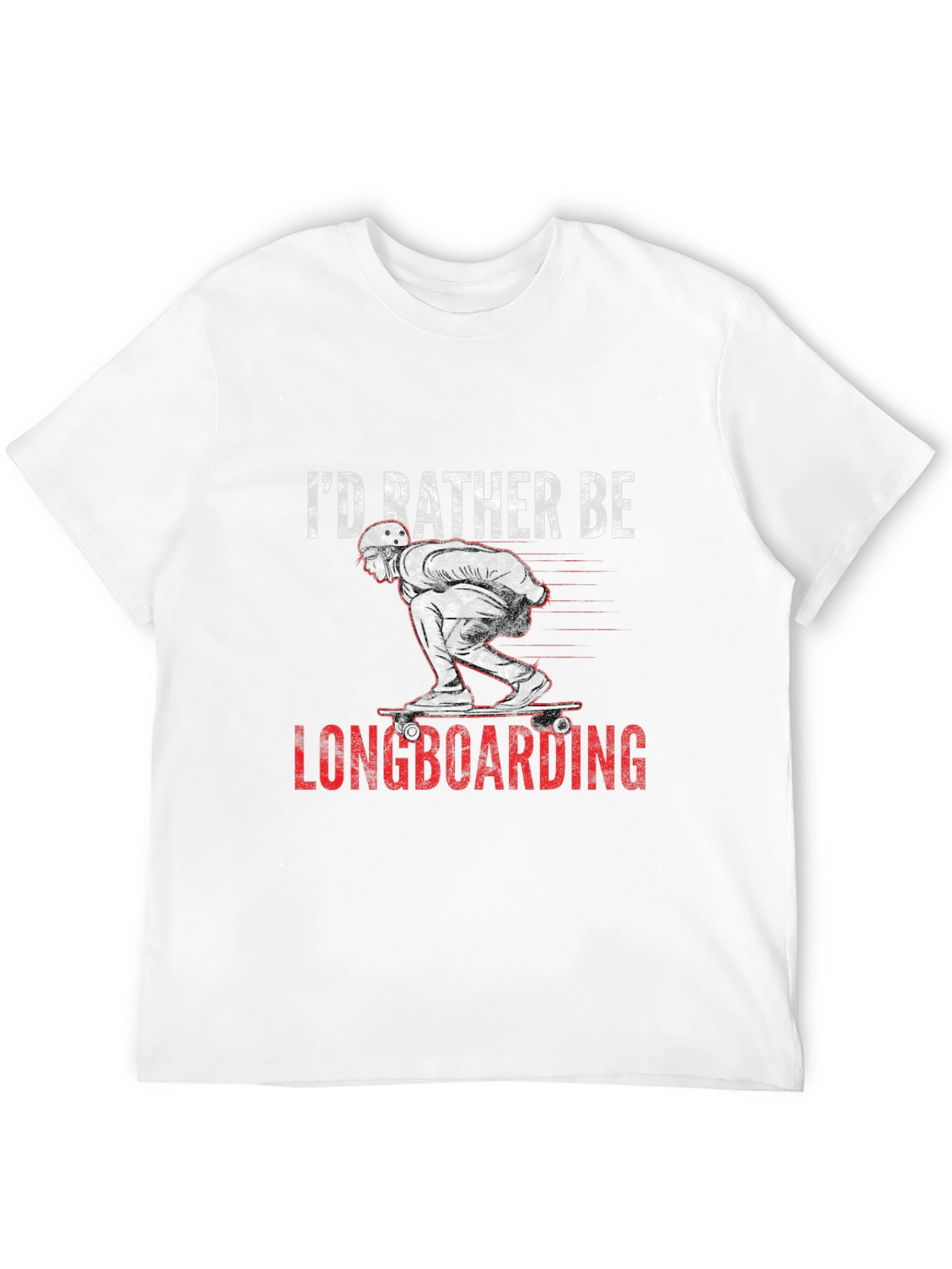 Longboarding T-Shirt - Id Rather Be