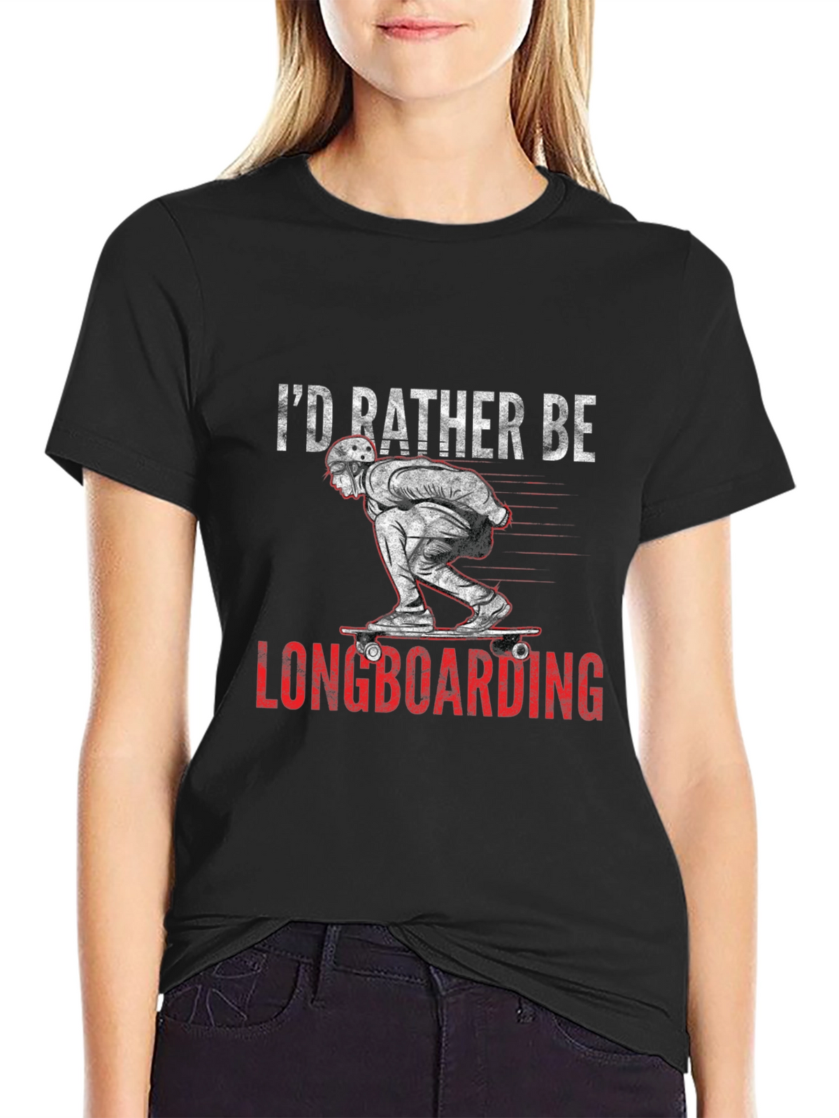 Longboarding T-Shirt - Id Rather Be