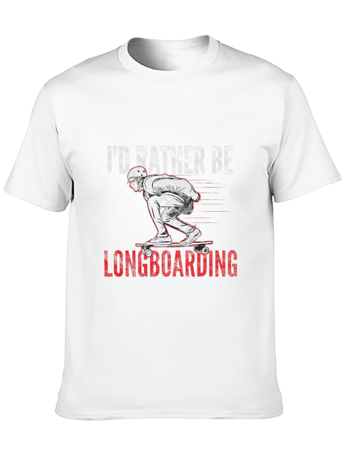 Longboarding T-Shirt - Id Rather Be
