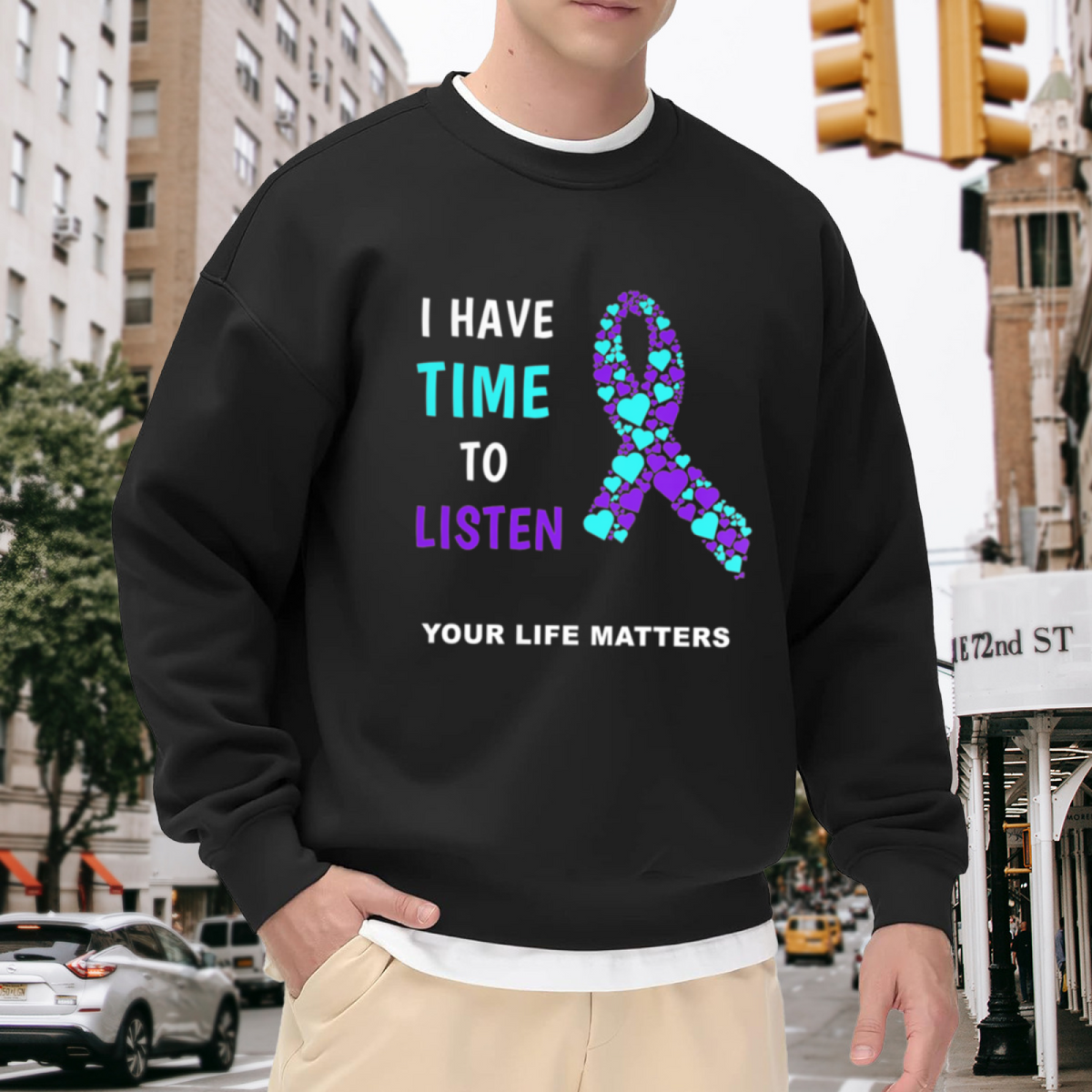 I Have Time To Listen Your Life Matters Mental Health Awareness Crewneck Sweatshirt