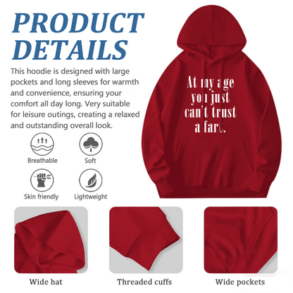 At My Age Can't Trust A Fart Funny Senior Red Hoodie, Warm Comfort Joke Top