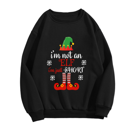I'm Not An Elf I'm Just Short Funny Christmas Crewneck Sweatshirt