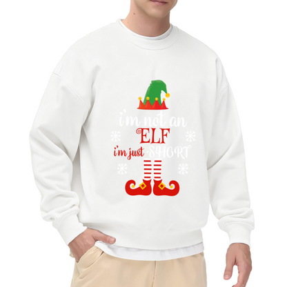 I'm Not An Elf I'm Just Short Funny Christmas Crewneck Sweatshirt