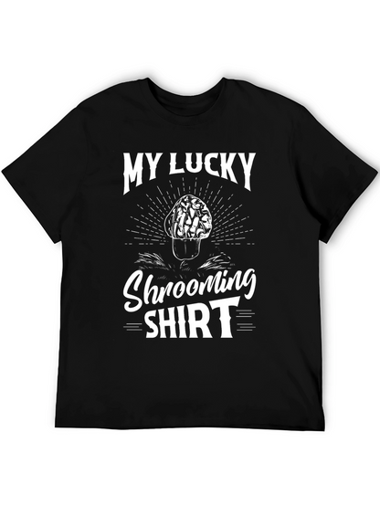 My Lucky Shrooming Shirt - Mushroom Hunter