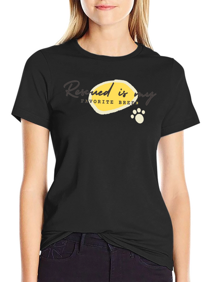 Rescued is My Favorite Breed Graphic T-Shirt