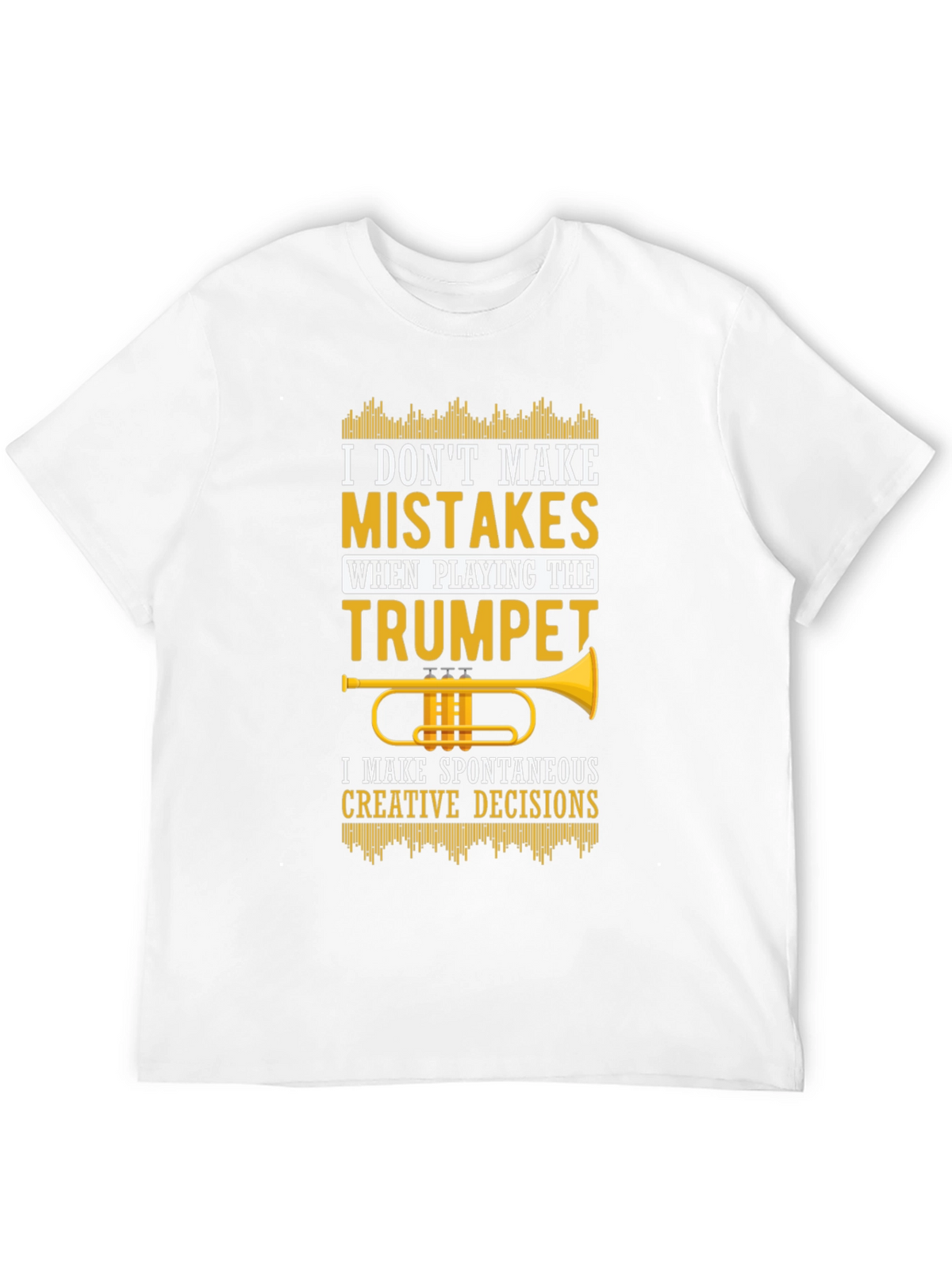Trumpet Player T-Shirt - Spontaneous Creative Decisions