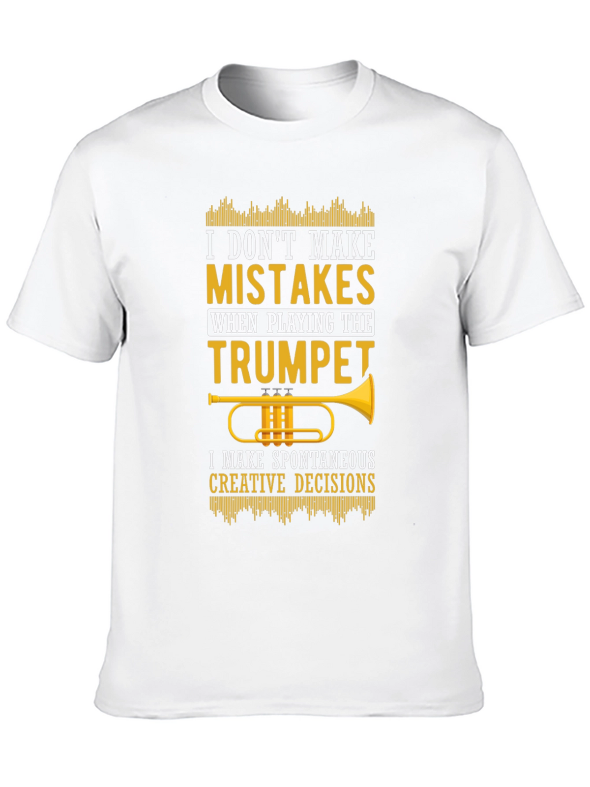Trumpet Player T-Shirt - Spontaneous Creative Decisions