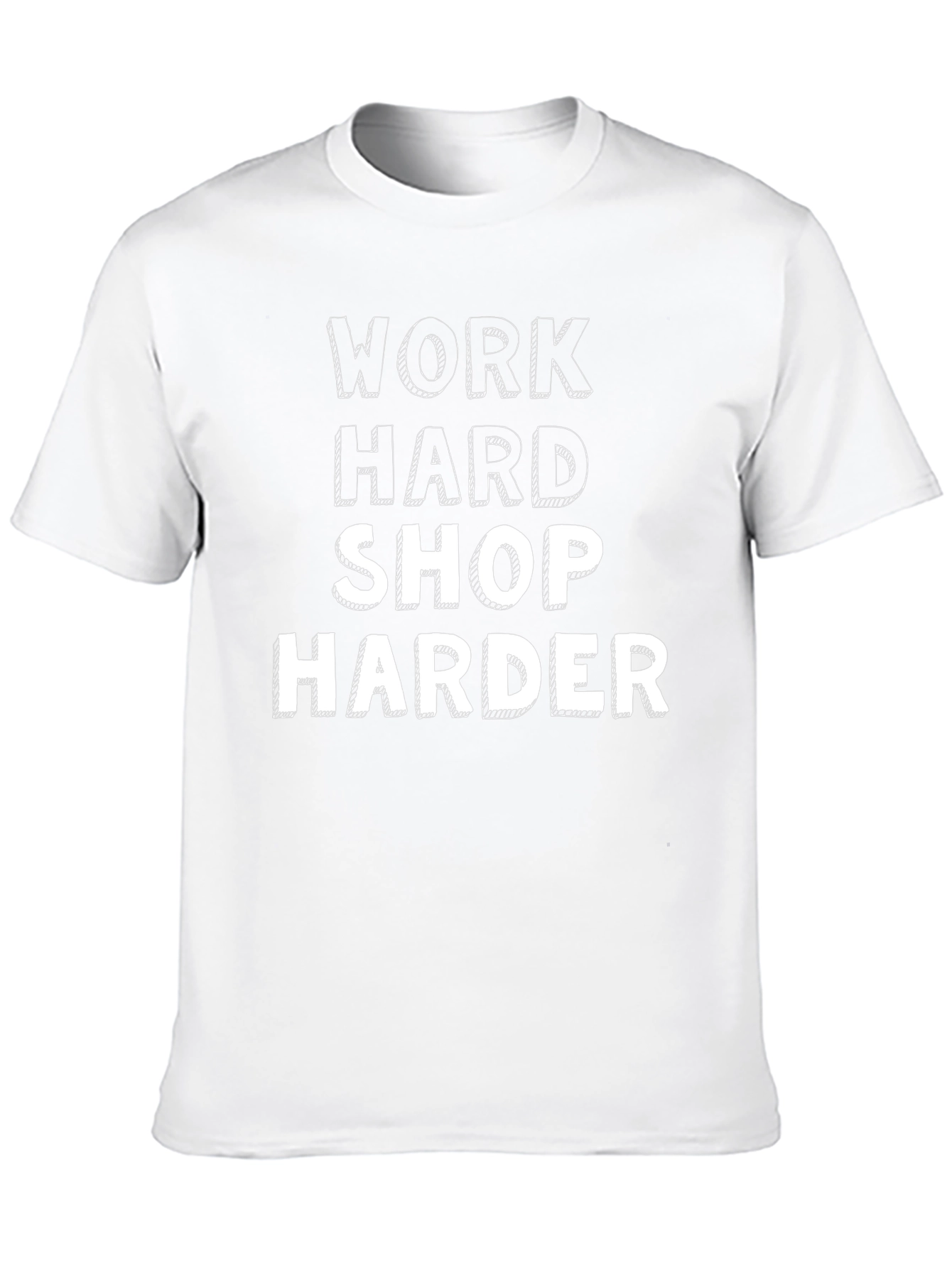 Work Hard Shop Harder Graphic Tee