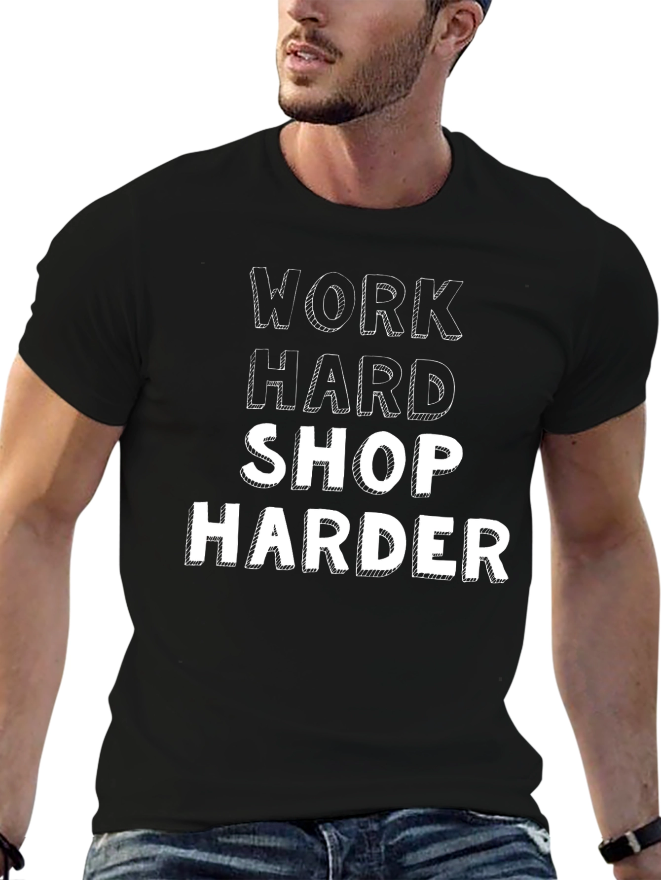 Work Hard Shop Harder Graphic Tee
